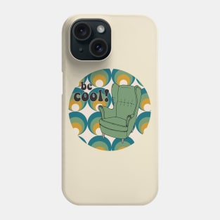 Be Cool! Phone Case