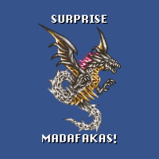 Surprise Madafakas Final Fantasy V Shinryu Version T-Shirt