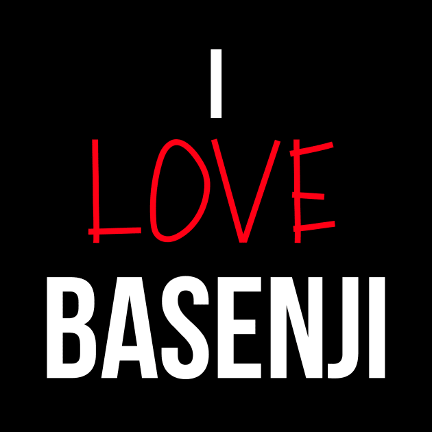 I love Basenji by Word and Saying