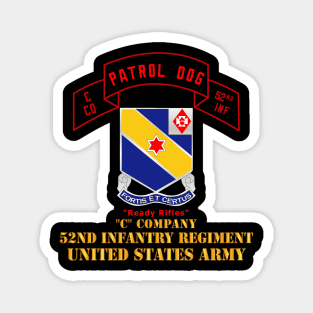 C Co 52nd Infantry - Patrol Dog - Ready Rifles Magnet