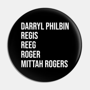 Darryl Philbin Mittah Rogers Pin