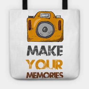 Make your memories Tote