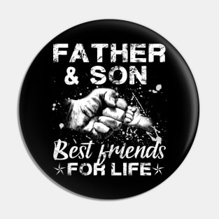 Father And Son Best Friends For Life Pin