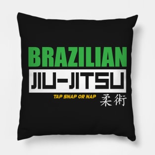 BRAZILIAN JIU JITSU - TAP SNAP OR NAP Pillow