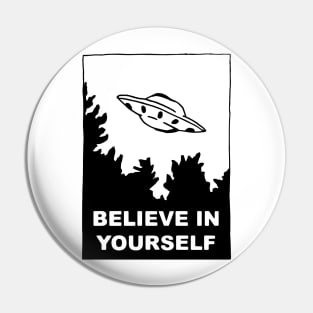 Believe In Yourself Pin