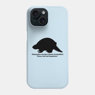 *Back* Glyptodon clavipes (Giant Armadillo) Black Print Phone Case