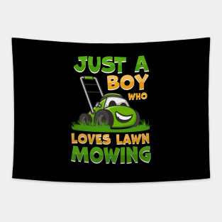 just a boy who loves Lawn Mowing Tapestry