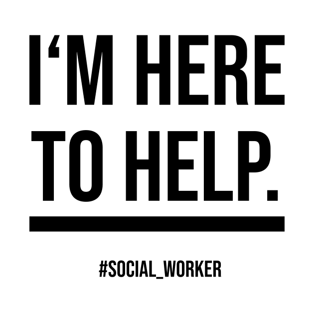 Social Worker Quote by TricheckStudio