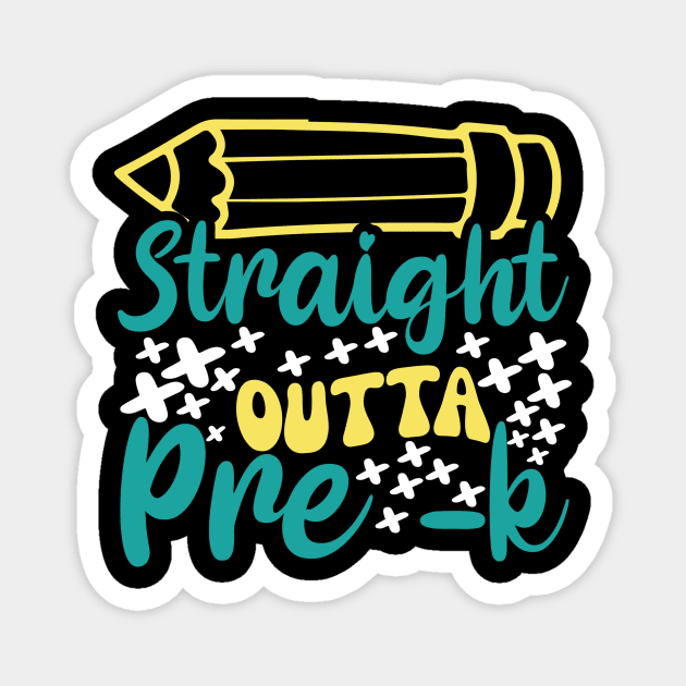 Straight outta pre-k Magnet by Teewyld