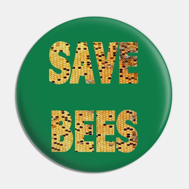 SAVE BEES Pin by DESIGNBOOK