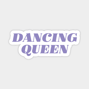 Dancing Queen Magnet