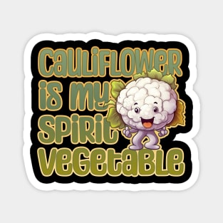 Cauliflower is my Spirit Vegetable Magnet