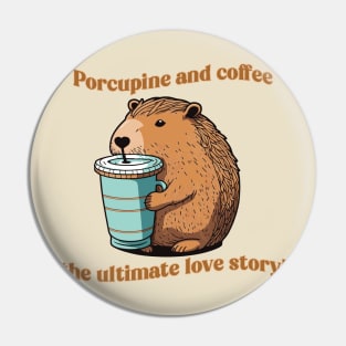 Porcupine and coffee the ultimate love story Pin