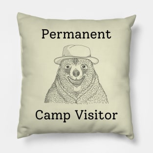 Permanent camp visitor Pillow