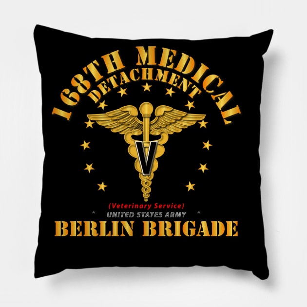 168th Medical Detachment (Vet Svc) - Berlin Brigade Pillow by twix123844