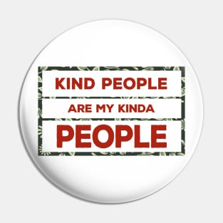 Be Kind II Pin