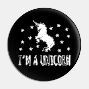 I'm A Unicorn Pin