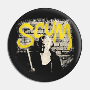 Scum Pin