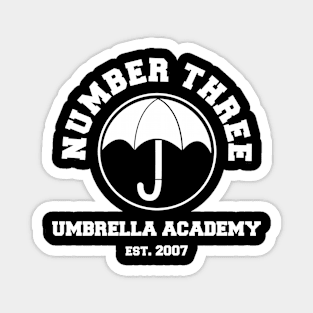 UMBRELLA ACADEMY NUMBER THREE Magnet