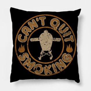 CAN'T QUIT SMOKING Pillow