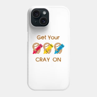 Get Your Cray On Crayon Sloth Phone Case