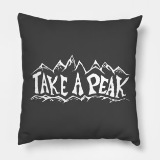 Take a Peak mountain climber hiker saying Pillow