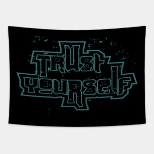 Trust Yourself Tapestry