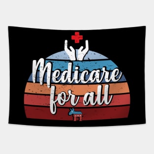 Free Universal Medicare for all Health Care is Human right Tapestry