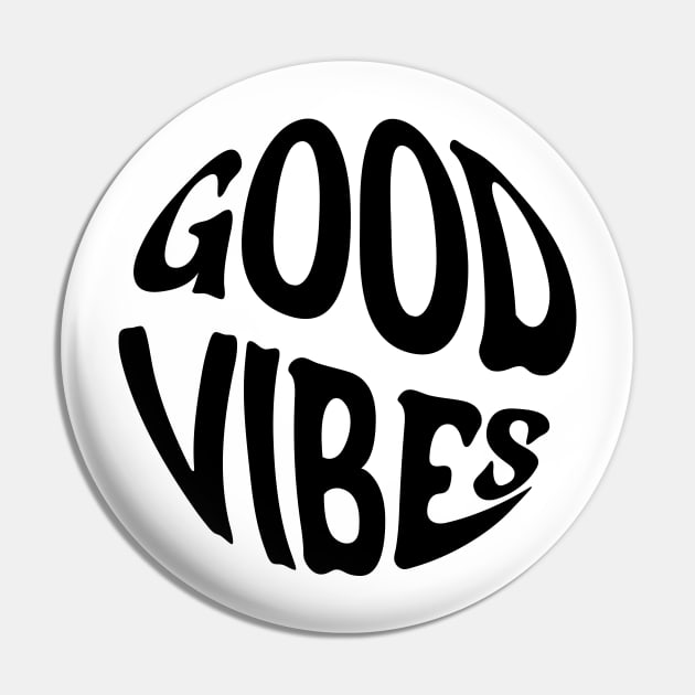 Good Vibes Pin by Laterstudio