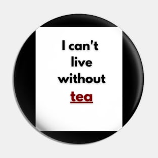 tea lovers Pin