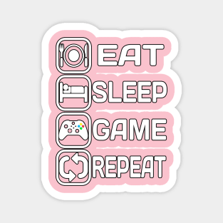 Eat Sleep Game Repeat Magnet