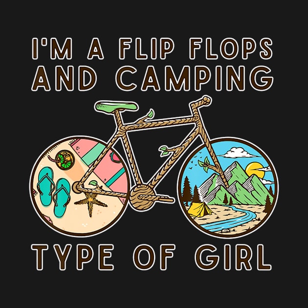 Funny I'm A Flip Flops And Camping type Of Girl Bicycle by Zak N mccarville