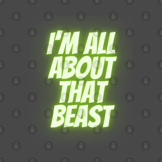 All about that beast by Awesome Writer Stuff