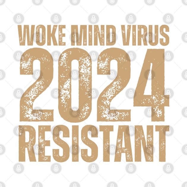 Woke Mind Virus 2024 RESISTANT by la chataigne qui vole ⭐⭐⭐⭐⭐