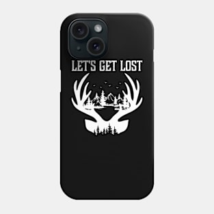 Camping Deer Let's Get Lost Outdoor Camping Phone Case