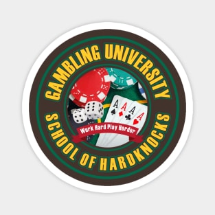 Gambling University - WHPH on dark fabrics Magnet