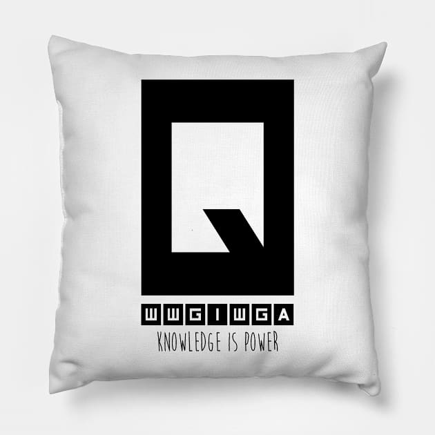 Knowledge is power Pillow by kurticide