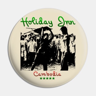 TRAGEDY HOLIDAY INN CAMBODIA Pin