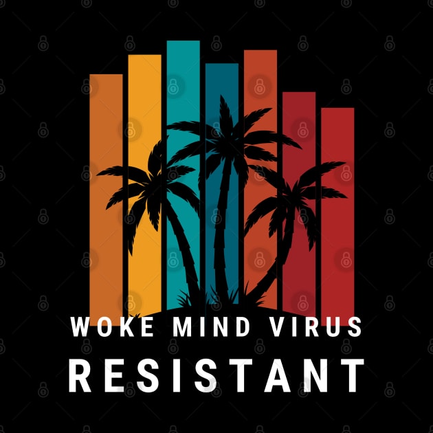 Woke Mind Virus Resistant by la chataigne qui vole ⭐⭐⭐⭐⭐