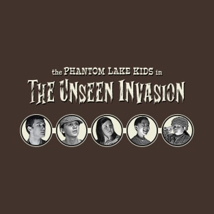 "The Phantom Lake Kids in The Unseen Invasion" Title T-Shirt