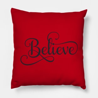 Believe Pillow