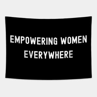 Empowering Women Everywhere, International Women's Day, Perfect gift for womens day, 8 march, 8 march international womans day, 8 march Tapestry