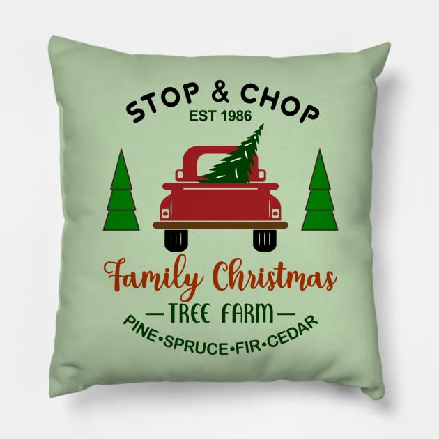 Stop & Chop Family Christmas Tree Farm, EST 1986. Pine, Spruce, Fir Cedar Pillow by Blended Designs