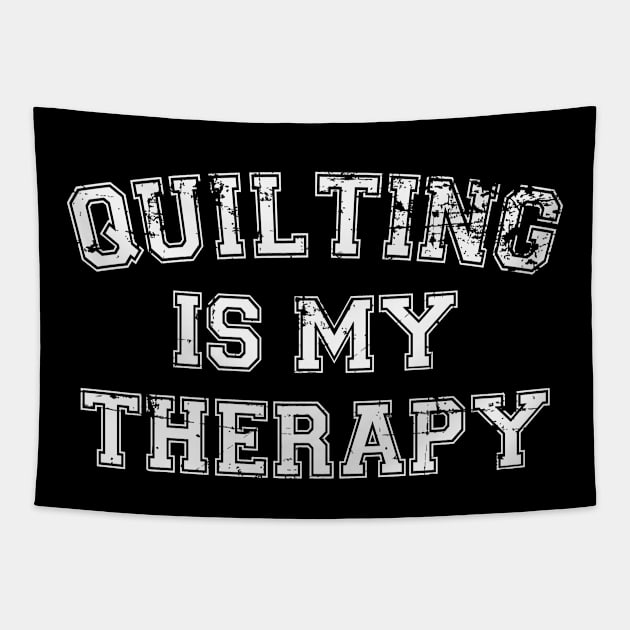 Quilting Is My Therapy Tapestry by RW