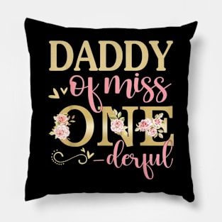 Daddy Of Little Miss Onederful Birthday 1St Family Matching Pillow