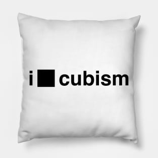 I Love Cubism (I Cube Cubism) Pillow