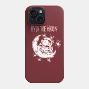 "Over the Moon" Cute Astronaut Phone Case