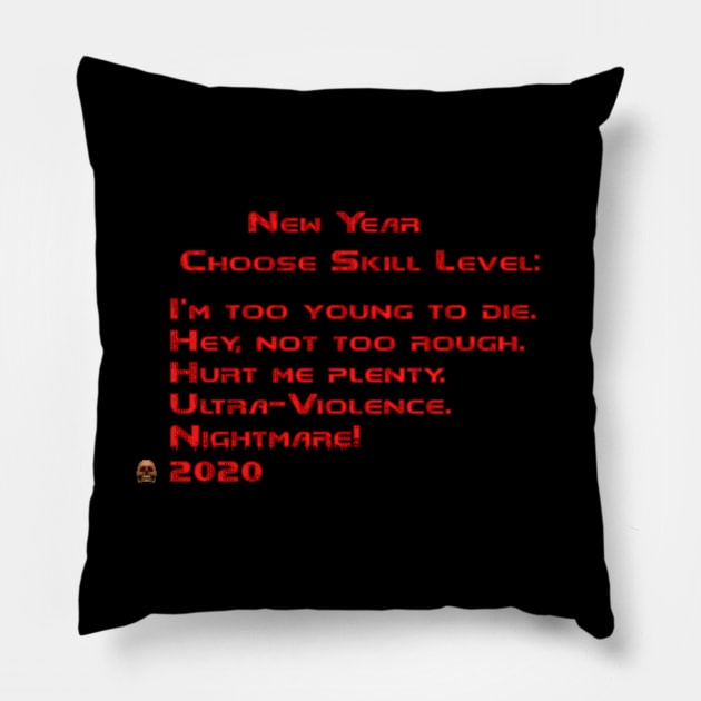 New Year Choose Skill Level ✅ Pillow by Sachpica