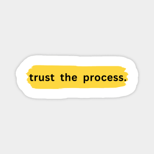 trust the process quotes Magnet