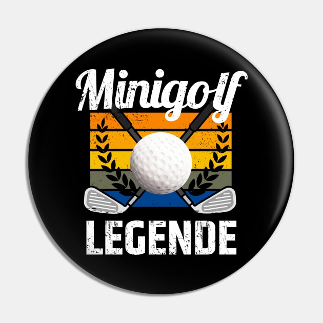 Minigolf Legende Golfball Golf Lustige Sprüche Pin by Foxxy Merch